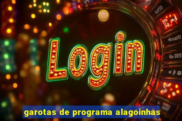 garotas de programa alagoinhas